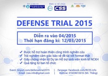 04/03 đến 10/04: DEFENSE TRIAL 2015 – Chương trình bảo vệ thử công trình NCKH dành cho sinh viên khối kinh tế trên địa bàn Hà Nội
