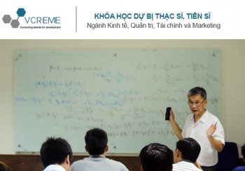 Thông tin về chương trình Dự bị học bổng Thạc sĩ  và Tiến sĩ các ngành Kinh tế, Quản trị, Tài chính và Marketing – VCREME, Tháng 12/2015
