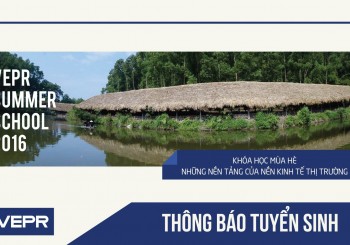 Thông báo: Học bổng Khóa học mùa hè VEPR 2016 về “Những nền tảng của nền kinh tế thị trường” dành cho sinh viên miền Bắc