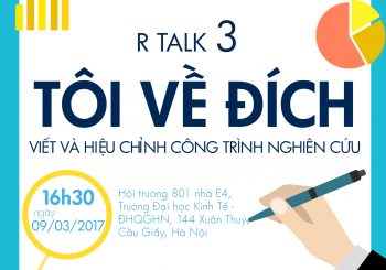 Sắp diễn ra: R Talk 3 “TÔI VỀ ĐÍCH” – Viết và hiệu chỉnh công trình nghiên cứu